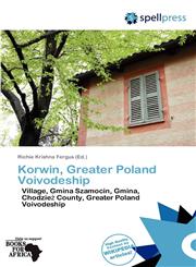 Korwin, Greater Poland Voivodeship,6138960998,9786138960997