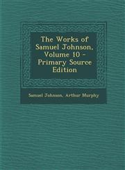 Works of Samuel Johnson, Volume 10,1289463212,9781289463212