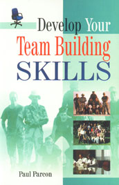 Develop Your Team Building Skills 1st Edition,8183820956,9788183820950