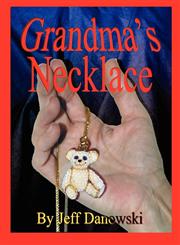 Grandma's Necklace,1608132269,9781608132263