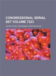 Congressional serial set Volume 7223,1154202240,9781154202243