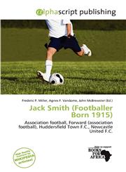 Jack Smith (Footballer Born 1915),6137227049,9786137227046
