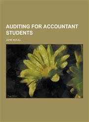 Auditing for Accountant Students,1230283803,9781230283807