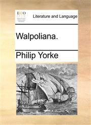 Walpoliana.,1140988182,9781140988182