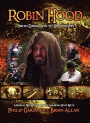 Robin Hood From Darkwood to Hollywood,1934588822,9781934588826
