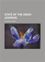 State of the Union Address,115368876X,9781153688765