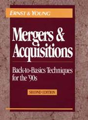 Mergers and Acquisitions Back-to-Basics Techniques for the 90s 2nd Edition,0471578185,9780471578185