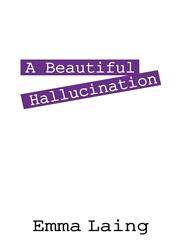 A Beautiful Hallucination,1432715313,9781432715311