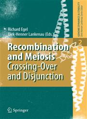 Recombination and Meiosis Crossing-Over and Disjunction 1st Edition,3540753710,9783540753711