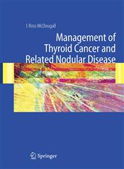 Management of Thyroid Cancer and Related Nodular Disease,1852339659,9781852339654