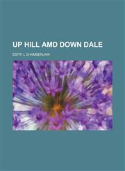 up hill amd down dale,1150819057,9781150819056