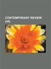 Contemporary Review (44),115389324X,9781153893244