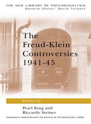 The Freud-Klein Controversies, 1941-45,0415082749,9780415082747