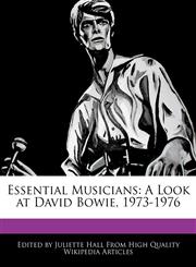 Essential Musicians A Look at David Bowie, 1973-1976,1241705062,9781241705060