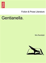 Gentianella.,1241388547,9781241388546