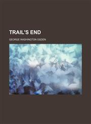 Trail's end,1458945685,9781458945686