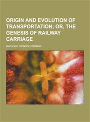Origin and Evolution of Transportation,1230452877,9781230452876