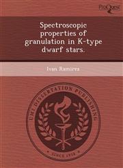 Spectroscopic properties of granulation in K-type dwarf stars.,1248994817,9781248994818