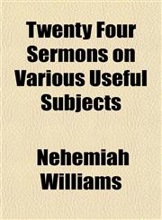 Twenty Four Sermons on Various Useful Subjects,1152088815,9781152088818