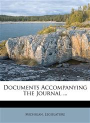 Documents Accompanying The Journal ...,1179650735,9781179650739