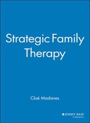 Strategic Family Therapy,1555423639,9781555423636