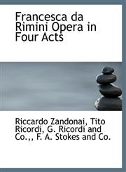 Francesca da Rimini Opera in Four Acts,1140562282,9781140562283