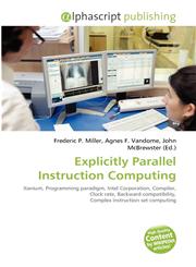Explicitly Parallel Instruction Computing,6131797749,9786131797743
