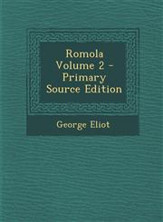 Romola Volume 2 - Primary Source Edition,1294584308,9781294584308
