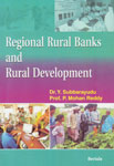 Regional Rural Banks and Rural Development,8183874355,9788183874359