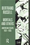 Mortals and Others, Volume I American Essays 1931-1935 1st Published,0415125855,9780415125857