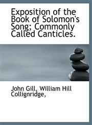 Exposition of the Book of Solomon's Song; Commonly Called Canticles.,1140411691,9781140411697
