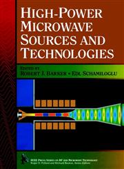 High-Power Microwave Sources and Technologies,0780360060,9780780360068