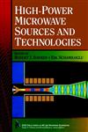 High-Power Microwave Sources and Technologies,0780360060,9780780360068