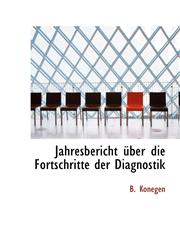 Jahresbericht über die Fortschritte der Diagnostik,1110974086,9781110974085