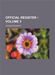 Official register (Volume 3),1154126218,9781154126211