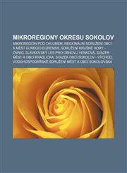 Mikroregiony okresu Sokolov Mikroregion Pod Chlumem, Regionální sdružení obcí a měst Euregio Egrensis, Sdružení Krušné hory - západ,1233330772,9781233330775