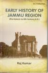 Early History of Jammu Region (Pre-Historic to 6th Century A.D.) 2 Vols.,8178357682,9788178357683