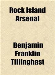 Rock Island Arsenal,1151840815,9781151840813