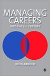 Arnold Managing Careers (P) Into the 21st Century,1853963178,9781853963179