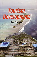 Tourism Development 1st Edition,8189239627,9788189239626