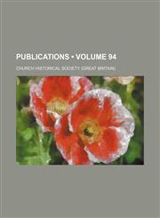 Publications (Volume 94),1155119282,9781155119281