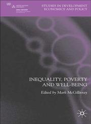 Inequality, Poverty and Well-Being,1403987521,9781403987525