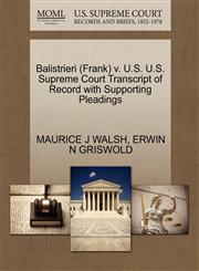 Balistrieri (Frank) v. U.S. U.S. Supreme Court Transcript of Record with Supporting Pleadings,1270588028,9781270588023