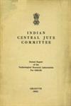 Indian Central Jute Committee : Annual Report of the Technological Research Laboratories for 1963-64