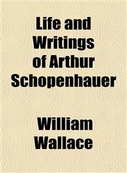 Life and Writings of Arthur Schopenhauer,1152388088,9781152388086