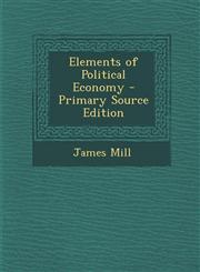 Elements of Political Economy,1289539065,9781289539061