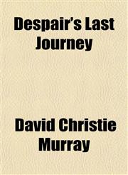 Despair's Last Journey,1150211040,9781150211041