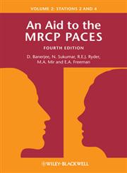 An Aid to the MRCP Paces, Vol. 2 Stations 2 and 4 4th Edition,0470655186,9780470655184