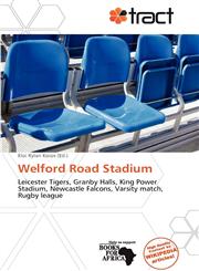 Welford Road Stadium,613914387X,9786139143870