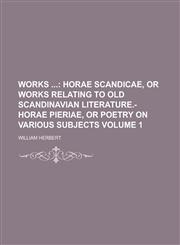 Works Volume 1,1234107090,9781234107093